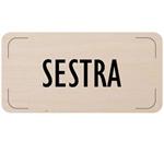 Ceduľka na dvere - Sestra, drevená tabuľka, 160 x 80 mm