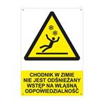 CHODNIK W ZIMIE NIE JEST ODŚNIEŻANY... - znak BHP z dziurkami, płyta PVC A4, 2 mm