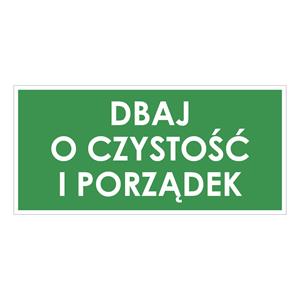 DBAJ O CZYSTOŚĆ I PORZĄDEK, zielony - płyta PVC 1 mm 190x90 mm