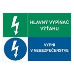 Hlavný vypínač výťahu-Vypni v nebezpečenstve, kombinácia,plast 1mm,297x210mm