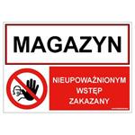 MAGAZYN - NIEUPOWAŻNIONYM WSTĘP..., ZNAK ŁĄCZONY, płyta PVC 2 mm z dziurkami, 210x148 mm
