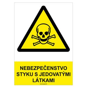 Nebezpečenstvo styku s jedovatými látkami - bezpečnostná tabuľka, plast 2 mm - A4