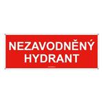 Nezavodněný hydrant - bezpečnostní tabulka s dírkami, plast 2 mm 210x80 mm