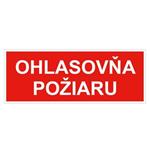 Ohlasovňa požiaru - bezpečnostná tabuľka, samolepka 210x80 mm
