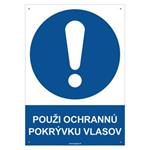 Použi ochrannú pokrývku vlasov - bezpečnostná tabuľka s dierkami, plast 2 mm - A4