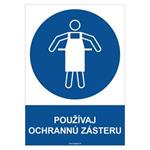 Používaj ochrannú zásteru - bezpečnostná tabuľka, plast 2 mm - A4