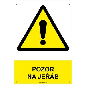 POZOR NA JEŘÁB - bezpečnostní tabulka s dírkami, plast A4, 2 mm