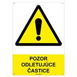 Pozor, odletujúce častice - bezpečnostná tabuľka s dierkami, plast 2 mm - A4