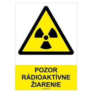 Pozor, rádioaktívne žiarenie - bezpečnostná tabuľka, plast 2 mm - A4