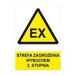 STREFA ZAGROŻENIA WYBUCHEM 2. STOPNIA - znak BHP, płyta PVC A4, 0,5 mm