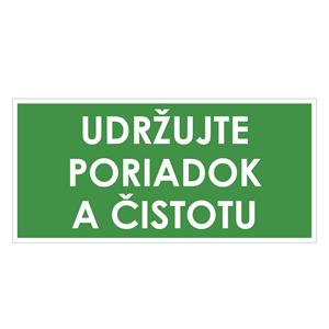 Udržujte poriadok a čistotu, zelená, plast 1mm,190x90mm