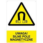 UWAGA! SILNE POLE MAGNETYCZNE - znak BHP z dziurkami, płyta PVC A4, 2 mm
