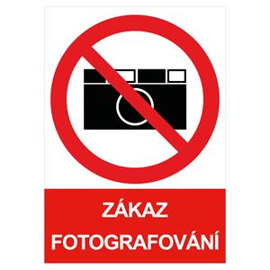 ZÁKAZ FOTOGRAFOVÁNÍ - bezpečnostní tabulka, plast A5, 0,5 mm