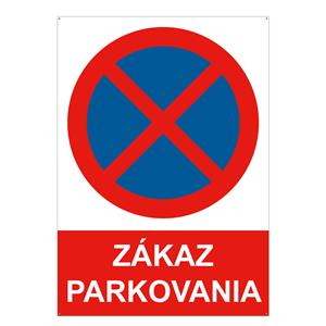 Zákaz parkovania (zastavenia) - bezpečnostná tabuľka s dierkami, plast 2 mm, A4