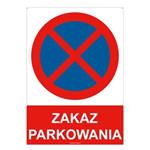 ZAKAZ PARKOWANIA - znak BHP z dziurkami, płyta PVC A4, 2 mm
